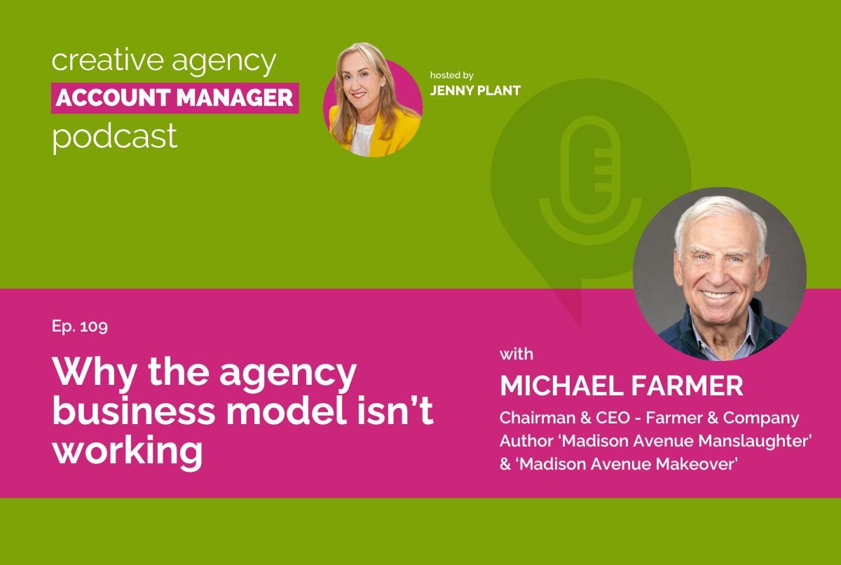 Why the agency business model isn't working, with Michael Farmer