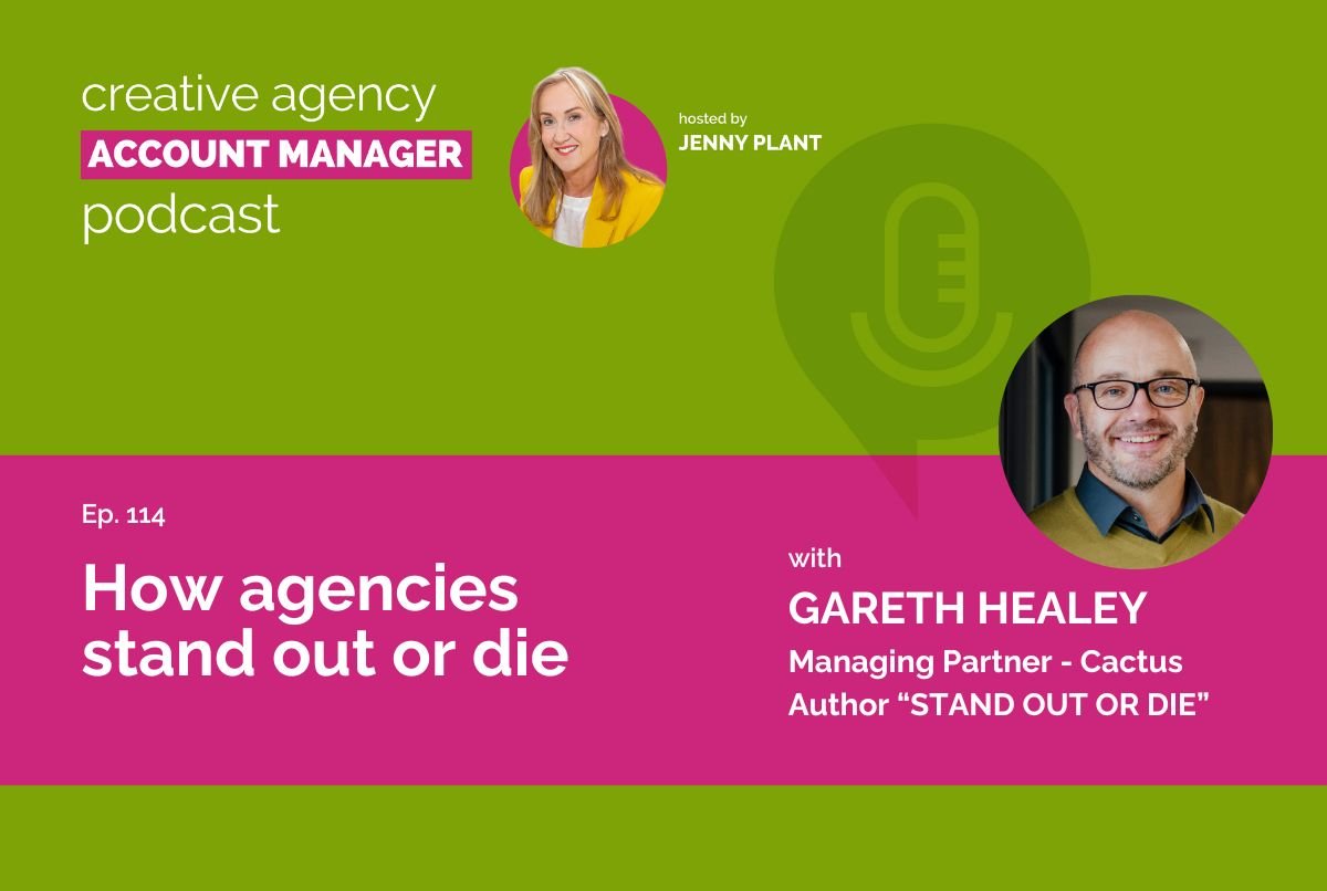 How agencies stand out or die, with Gareth Healey