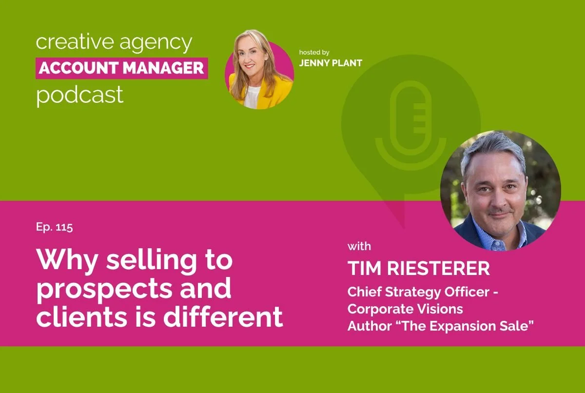 Why selling to prospects and clients is different, with Tim Riesterer