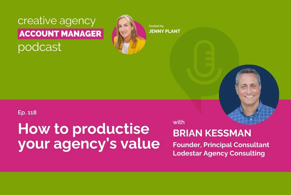 How to productise your agency’s value, with Brian Kessman