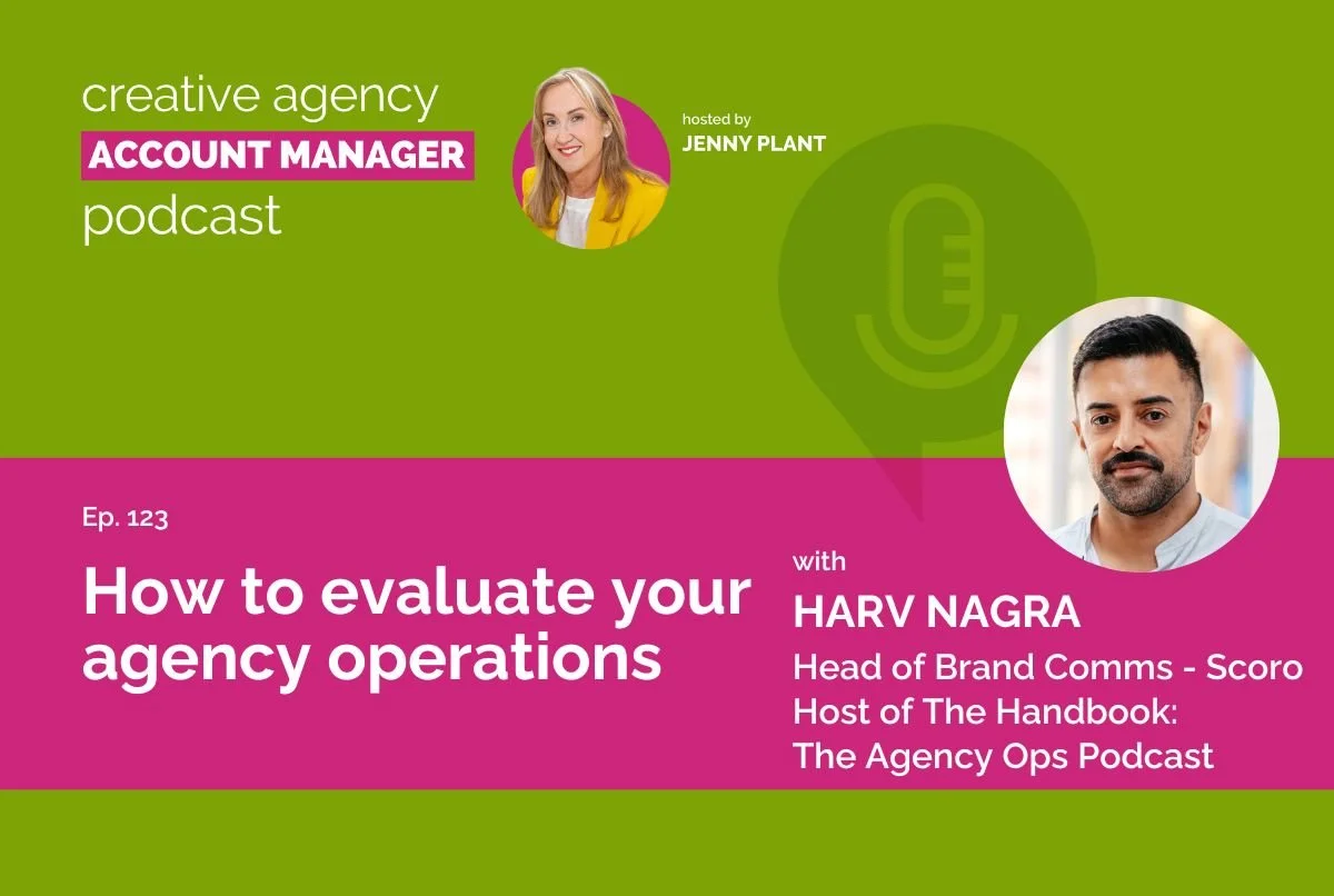 How to evaluate your agency operations, with Harv Nagra
