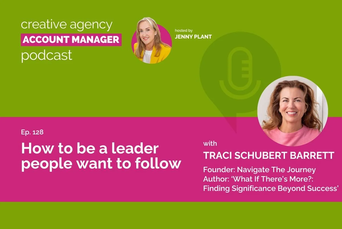 How to be a leader people want to follow, with Traci Schubert Barrett
