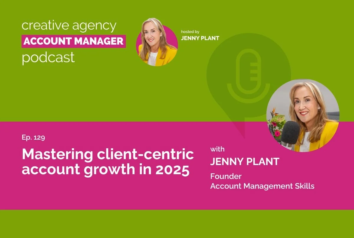 Mastering client-centric account growth in 2025, with Jenny Plant
