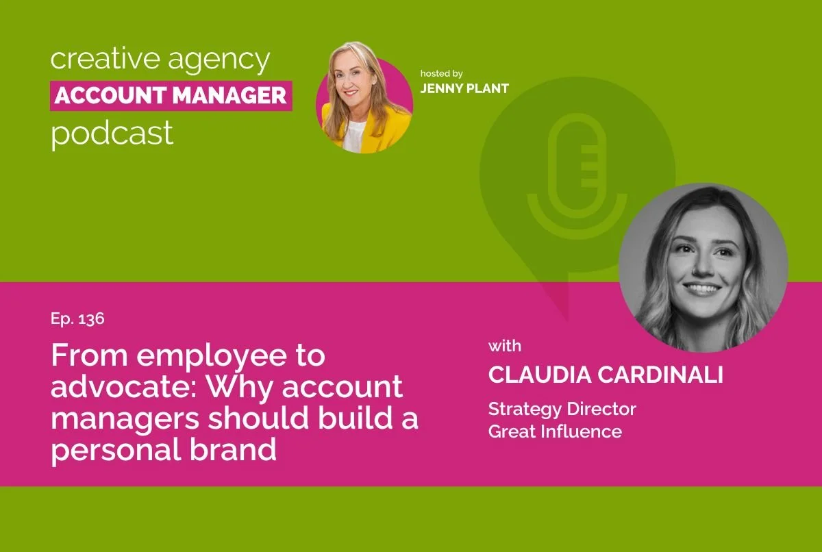 From employee to advocate: Why account managers should build a personal brand, with Claudia Cardinali