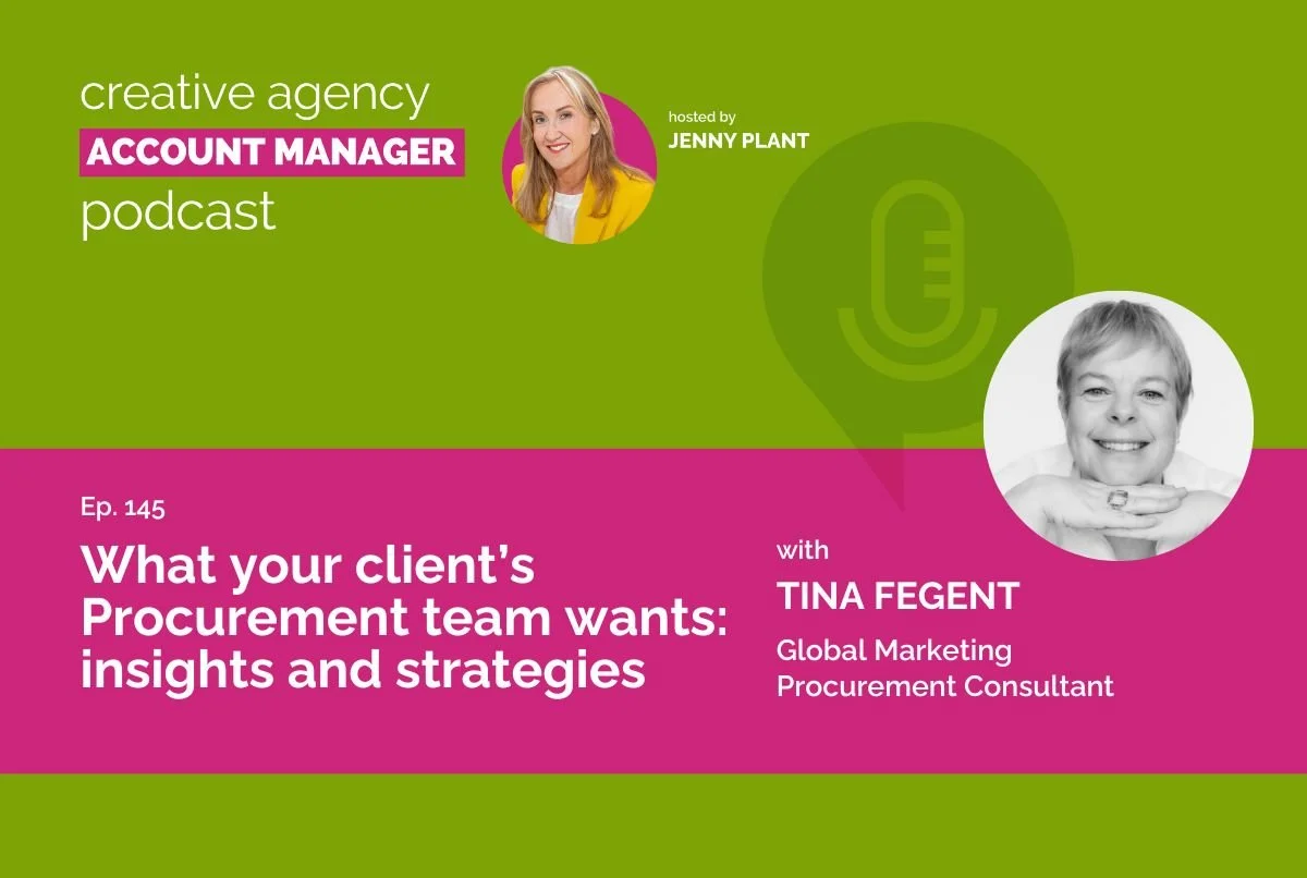 What your client’s Procurement team wants: insights and strategies, with Tina Fegent