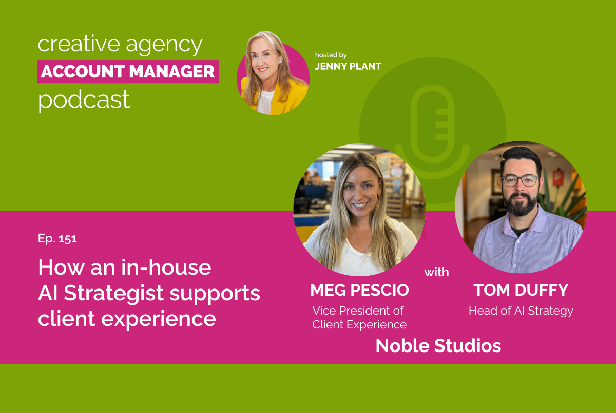 How an in-house AI Strategist supports client experience, with Meg Pescio and Tom Duffy