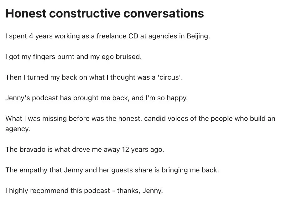 A screenshot of a text-based article titled 'Honest constructive conversations.' The article discusses personal experiences working at agencies in Beijing, dealing with burnout, and how listening to Jenny's podcast helped the author. It emphasizes themes of honesty, empathy, and the importance of constructive dialogue.