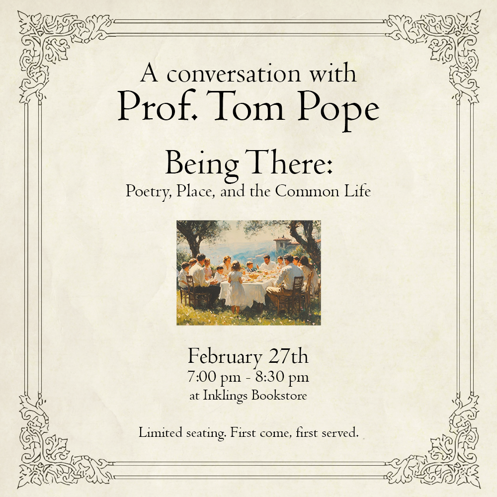Being There: Poetry, Place, & the Common Life. A Conversation with Prof. Tom Pope