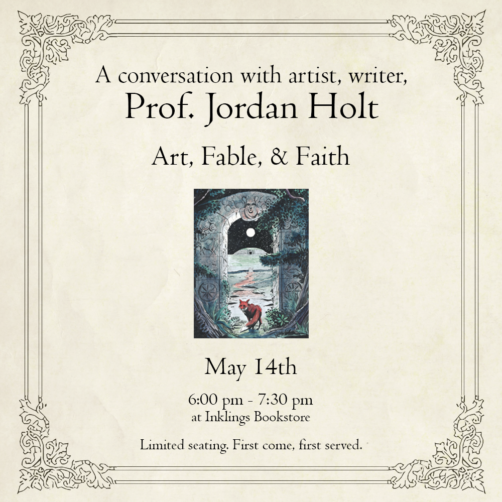 Art, Fable, &amp; Faith: A Conversation with Prof. Jordan Holt