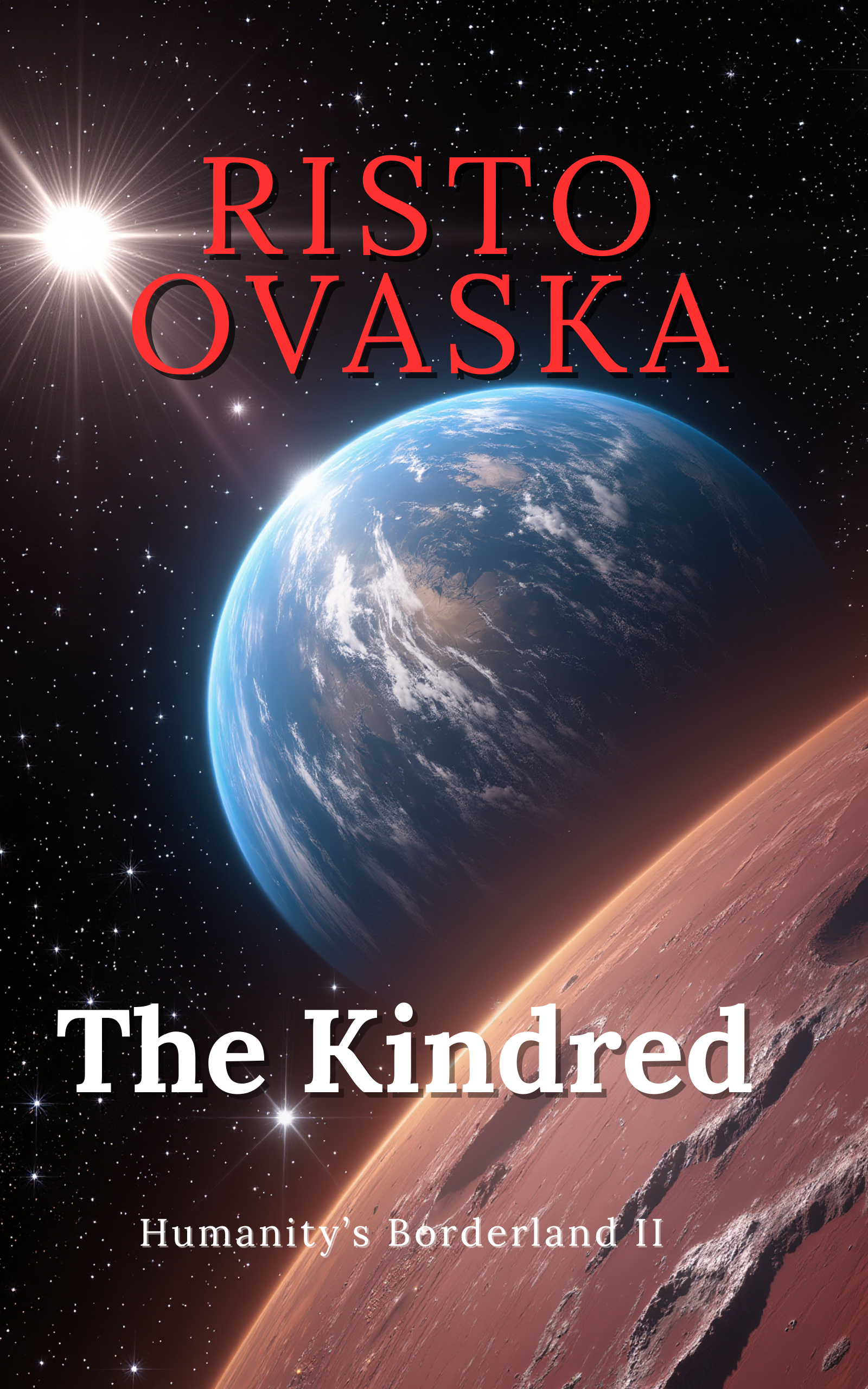 Book cover with planets and stars in space background, featuring the title "The Kindred" and author name "Risto Ovaska," along with the subtitle "Humanity's Borderland II."