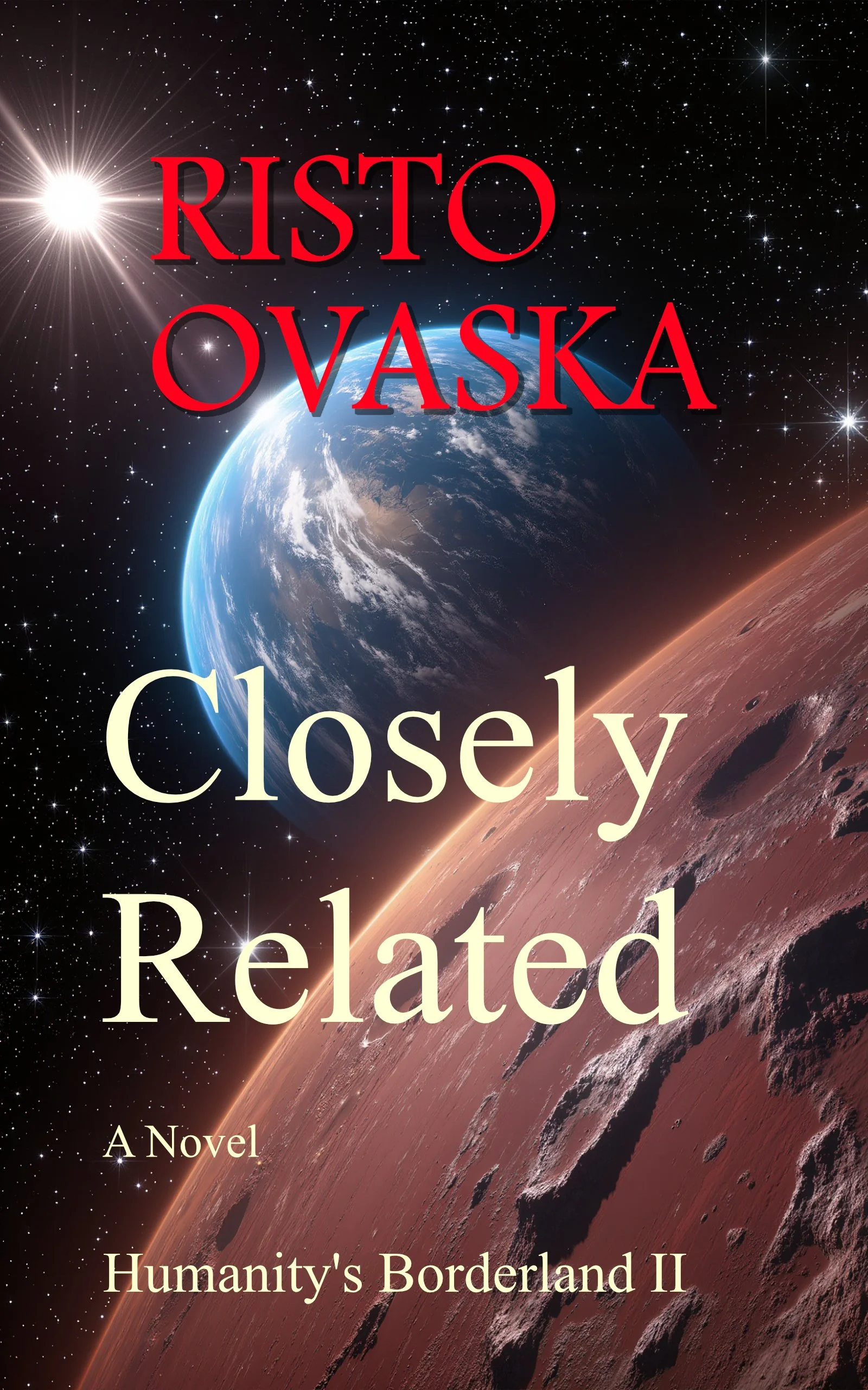 Book cover featuring Earth and Mars from space with stars, with red and cream text titles and author name.