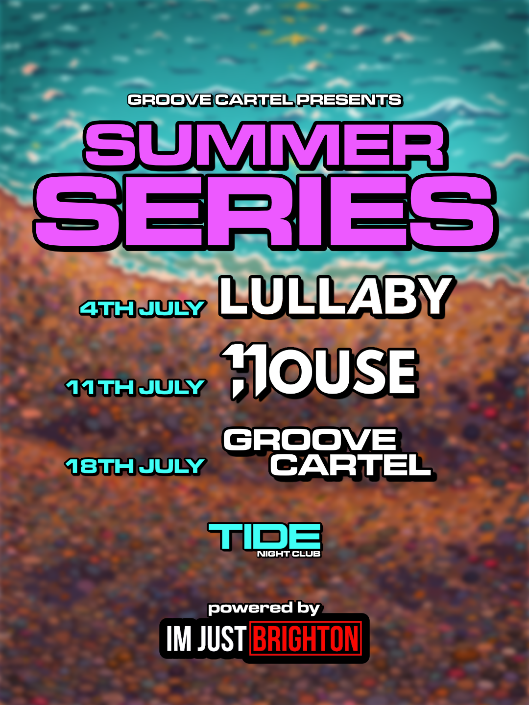 Groove Cartel Summer Series poster for Tide Night Club Brighton across three Saturdays in July 2026