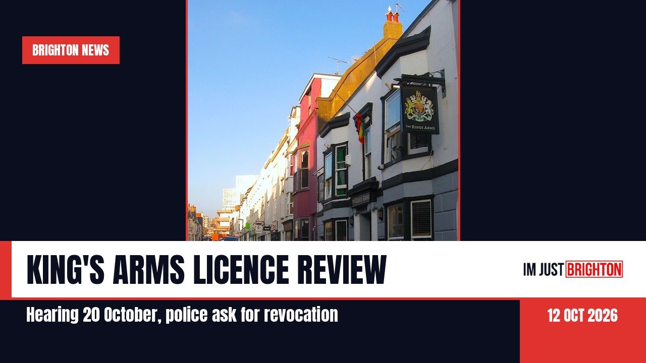 King's Arms Brighton Licence Review: Police Ask for Revocation as Council Panel Meets on 20 October