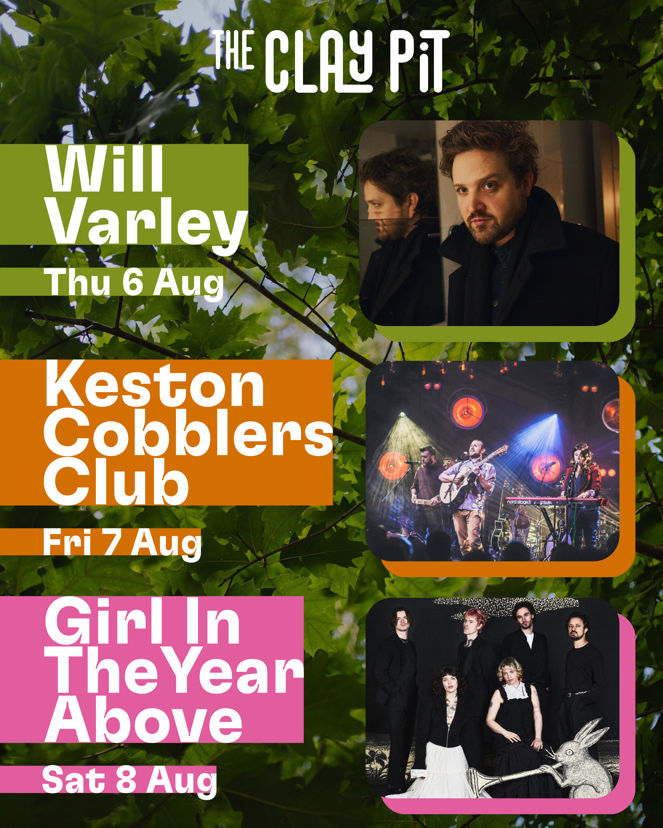 The Clay Pit 2026 line-up poster showing Will Varley, Keston Cobblers Club and Girl In The Year Above