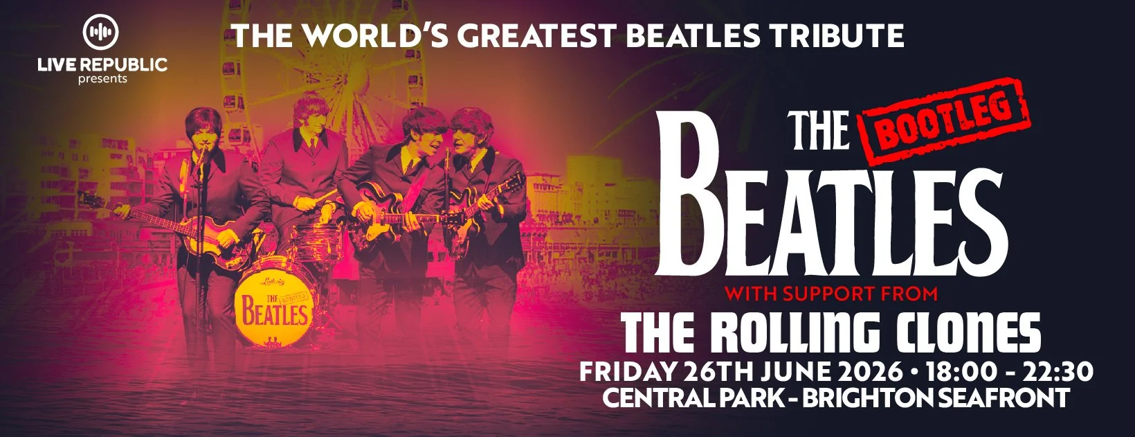 The Bootleg Beatles and The Rolling Clones poster for Central Park Brighton Seafront on Friday 26 June 2026