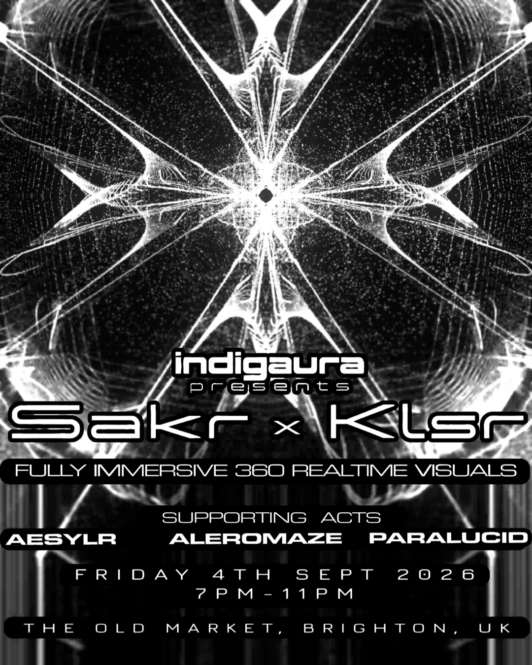 Indigaura presents Sakr x Klsr 360 live AV poster in black and white