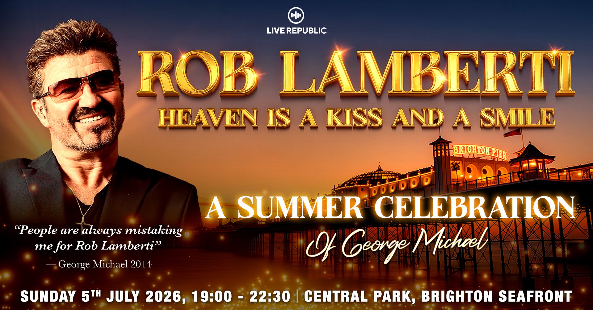 Rob Lamberti George Michael tribute poster for Central Park on Brighton Seafront on 5 July 2026