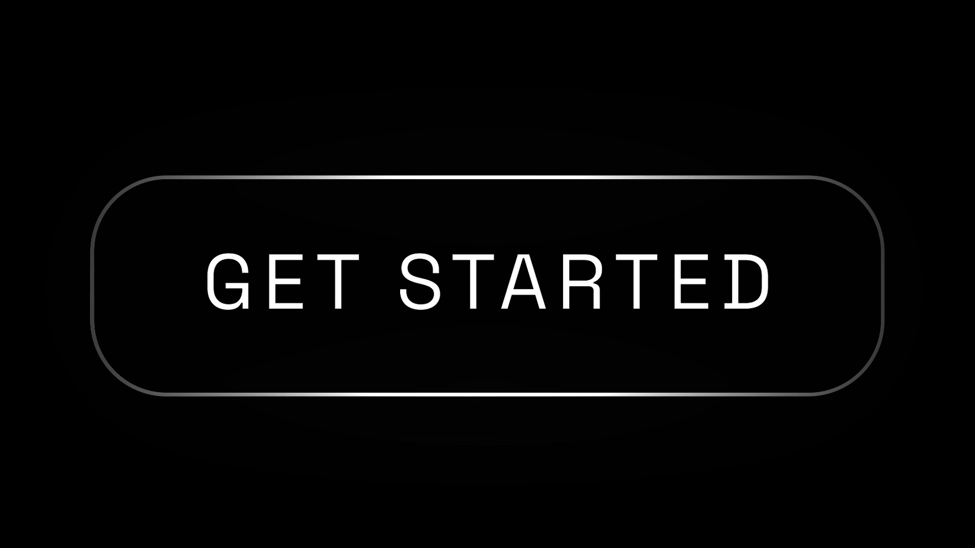 Black button with rounded edges and white text that says 'GET STARTED'.