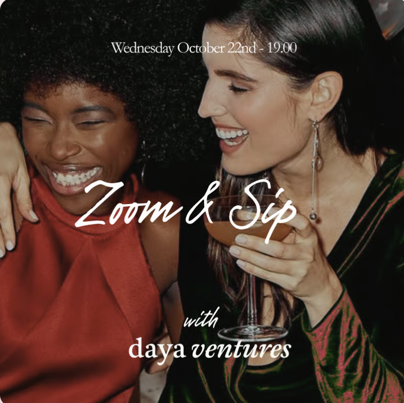 Zoom &amp; Sip (with Daya Ventures) 