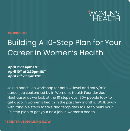 Building A 10-Step Plan for Your Career in Women’s Health (session 3)
