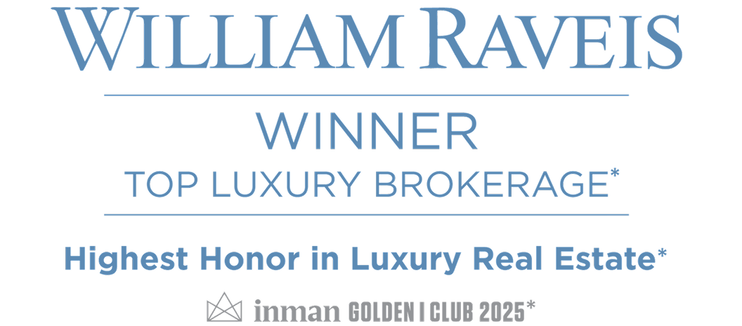 Advertisement for William Raveis real estate, highlighting awards and honors including 'Winner Top Luxury Brokerage' and 'Highest Honor in Luxury Real Estate,' with mention of 'Inman Golden I Club 2025'