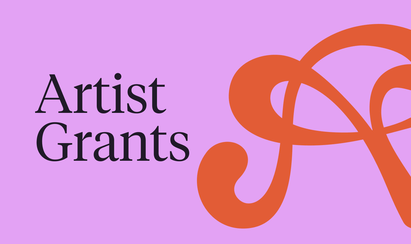 Purple background with black text that reads 'Artist Grants' and an orange decorative flourish or ribbon on the right side.