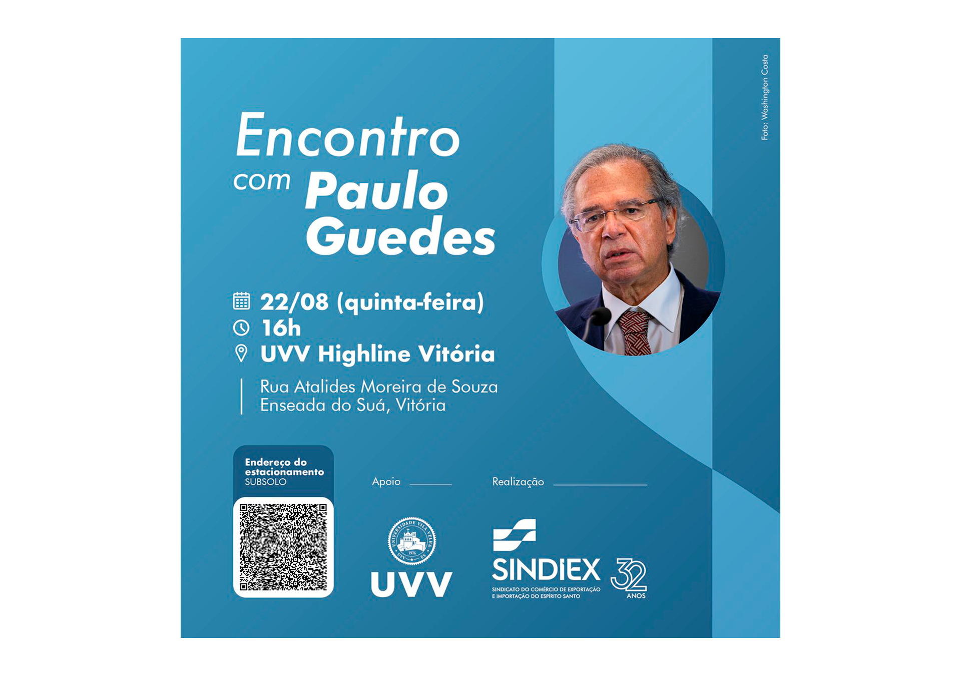 Convite para encontro com Paulo Guedes, dia 22 de agosto, às 16h, na UVV Highline Vitória, com informações de endereço na Rua Atalides Moreira de Souza, Vitória, com QR code para estacionamento e logos da UVV e Sindiex.