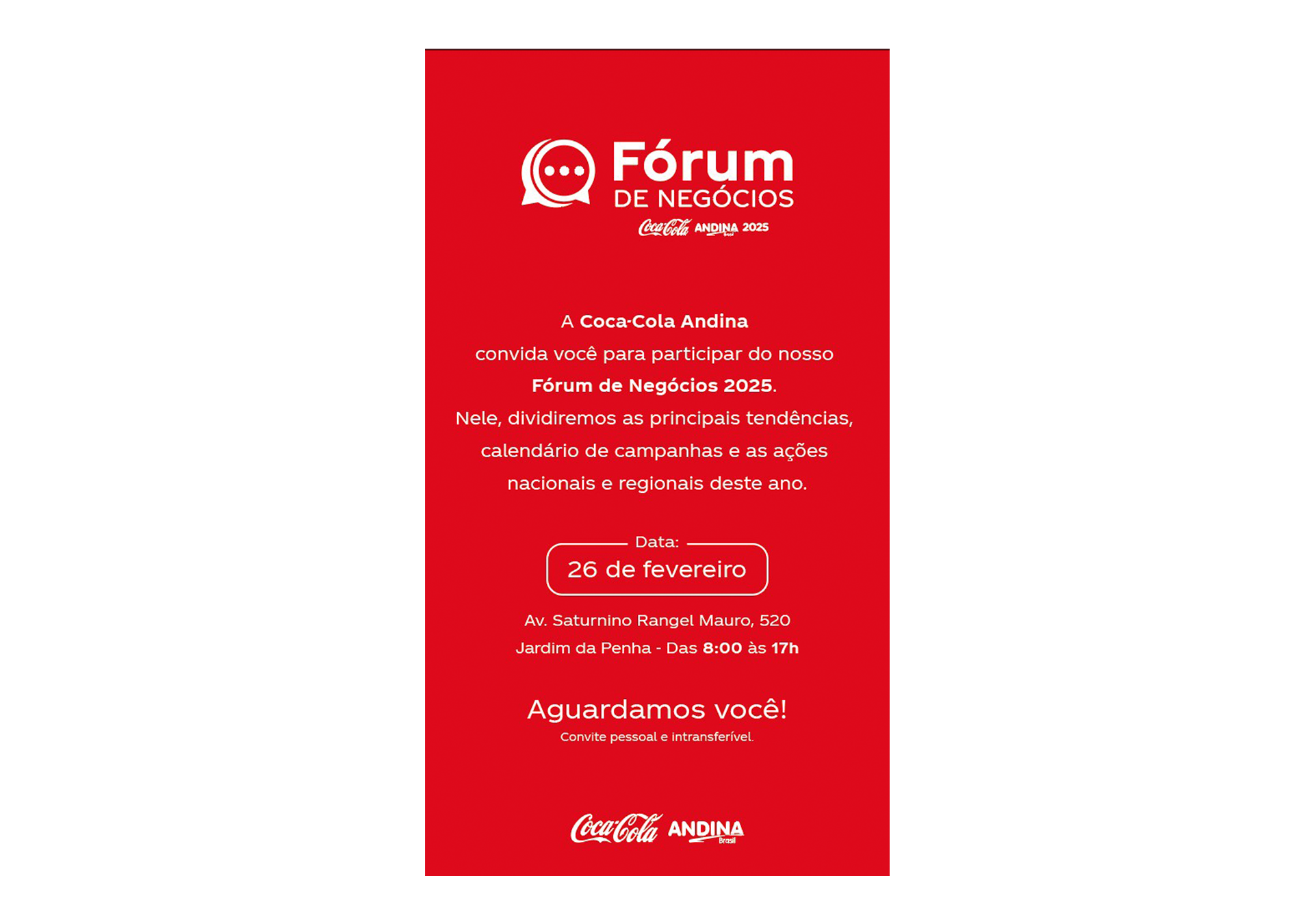 Convite em vermelho para o Fórum de Negócios 2025 da Coca-Cola Andina, com detalhes do evento na Avenida Saturnino Rangel Mauro, 520, Jardim da Penha, em 26 de fevereiro, das 8h às 17h.