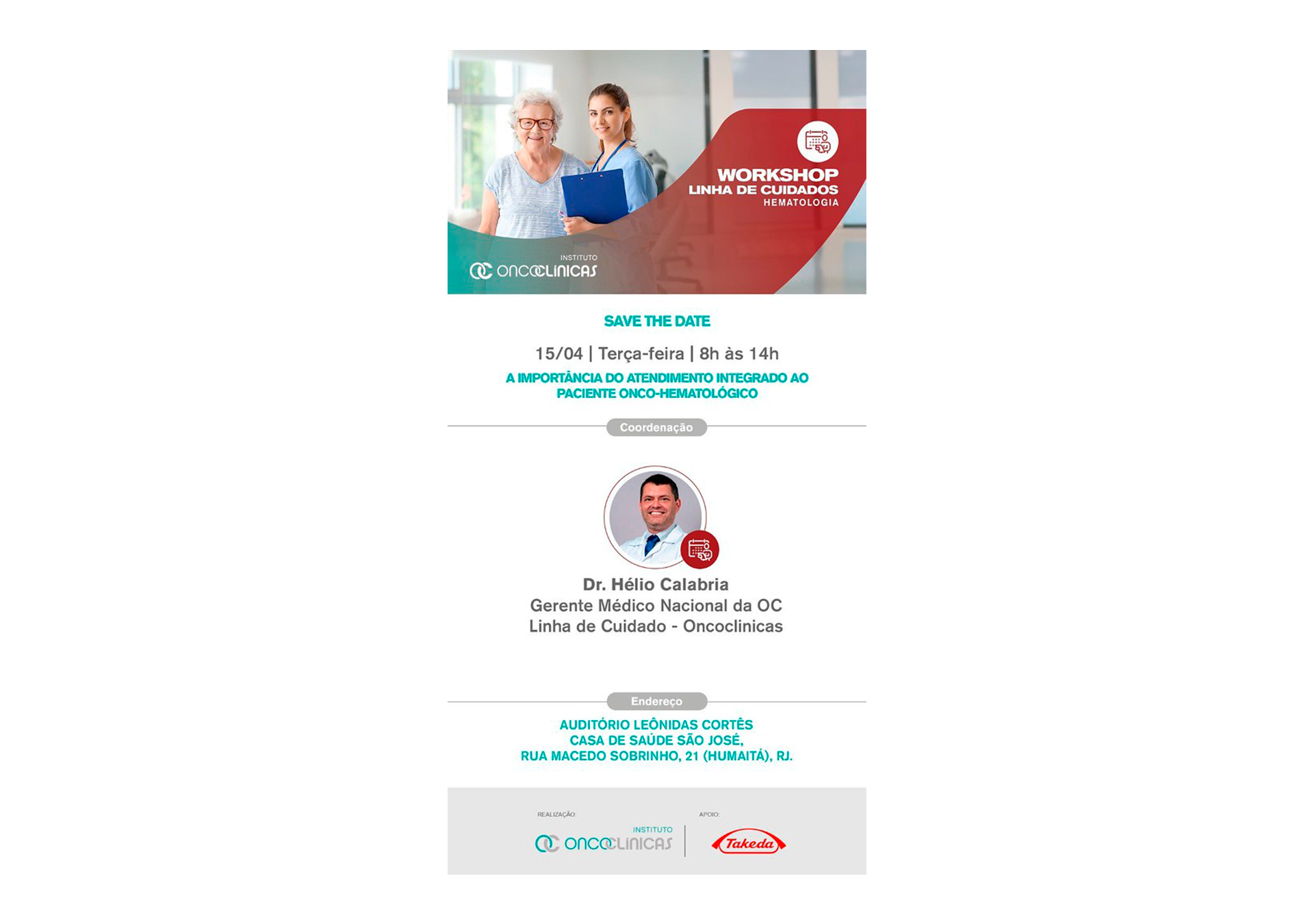 Convite para workshop sobre linha de cuidados hematologia, com data, hora, local e informações de coordenação, incluindo fotos de um idoso e uma jovem profissional de saúde, logos do Instituto Oncoclinicas e patrocinador Takeda.