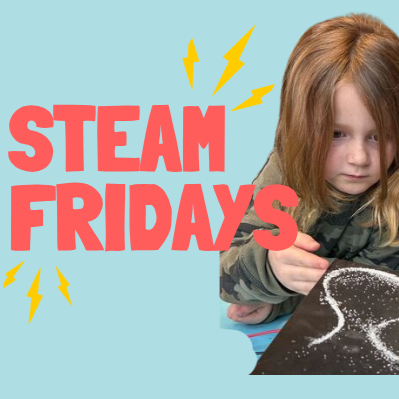 STEAM Fridays