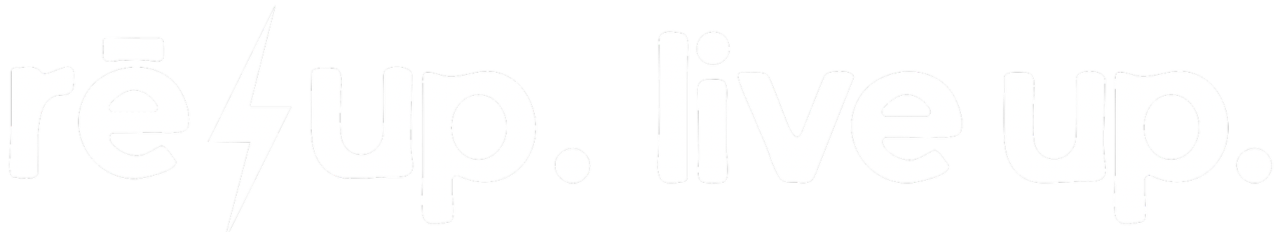 The image contains the phrase 'reup. live up' in white text with a lightning bolt replacing the 'hyphen' in 'reup' on a black background.
