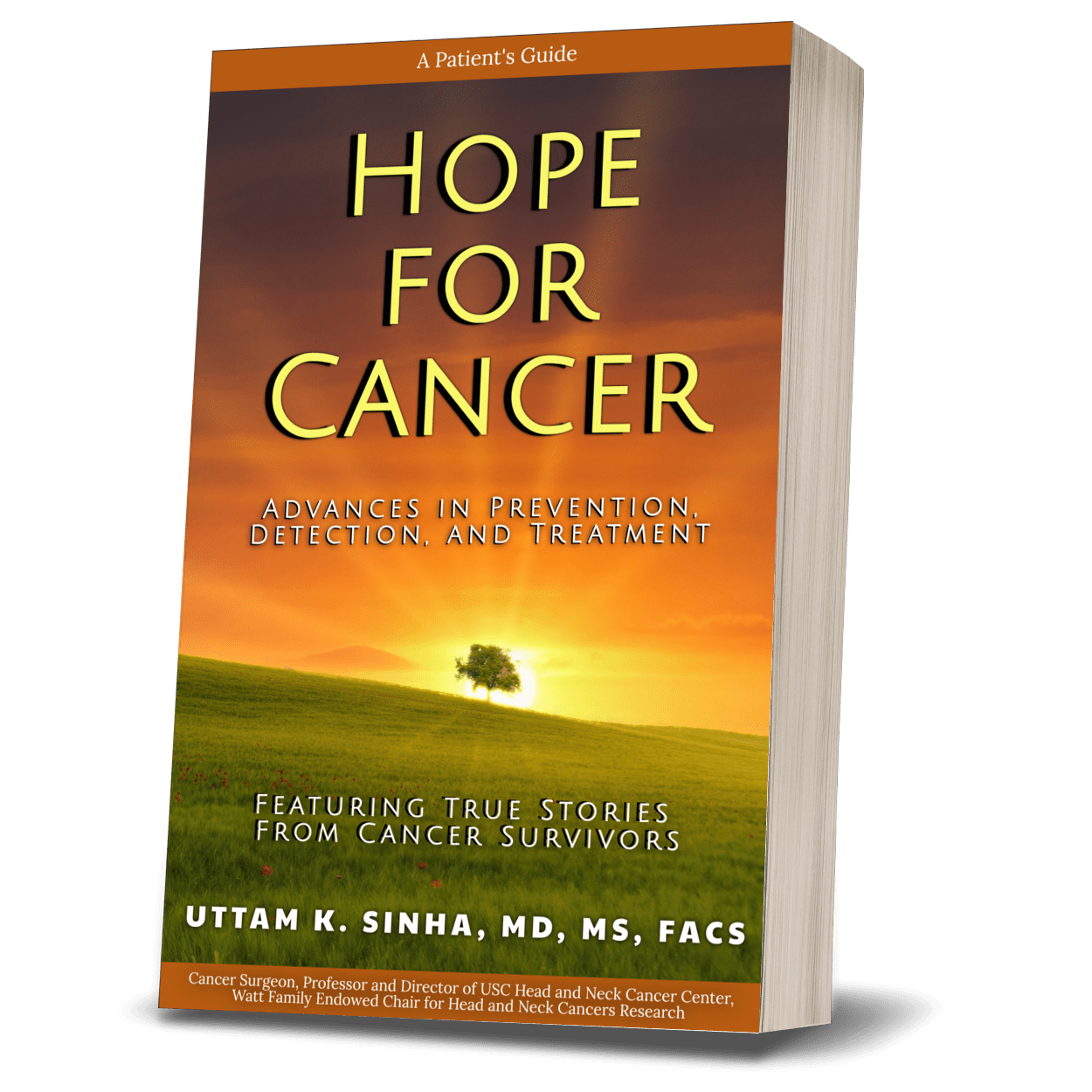 A book titled 'Hope for Cancer: Advances in Prevention, Detection, and Treatment' by Uttam K. Sinha, MD, MS, FACS, featuring a sunset with a tree on a grassy hill.
