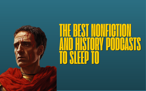 The Best Nonfiction and History Podcasts to Sleep To (With No Loud Ads or Sudden Intros)