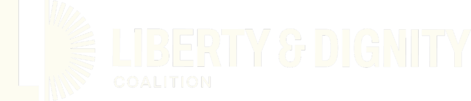 LIBERTY &amp; DIGNITY