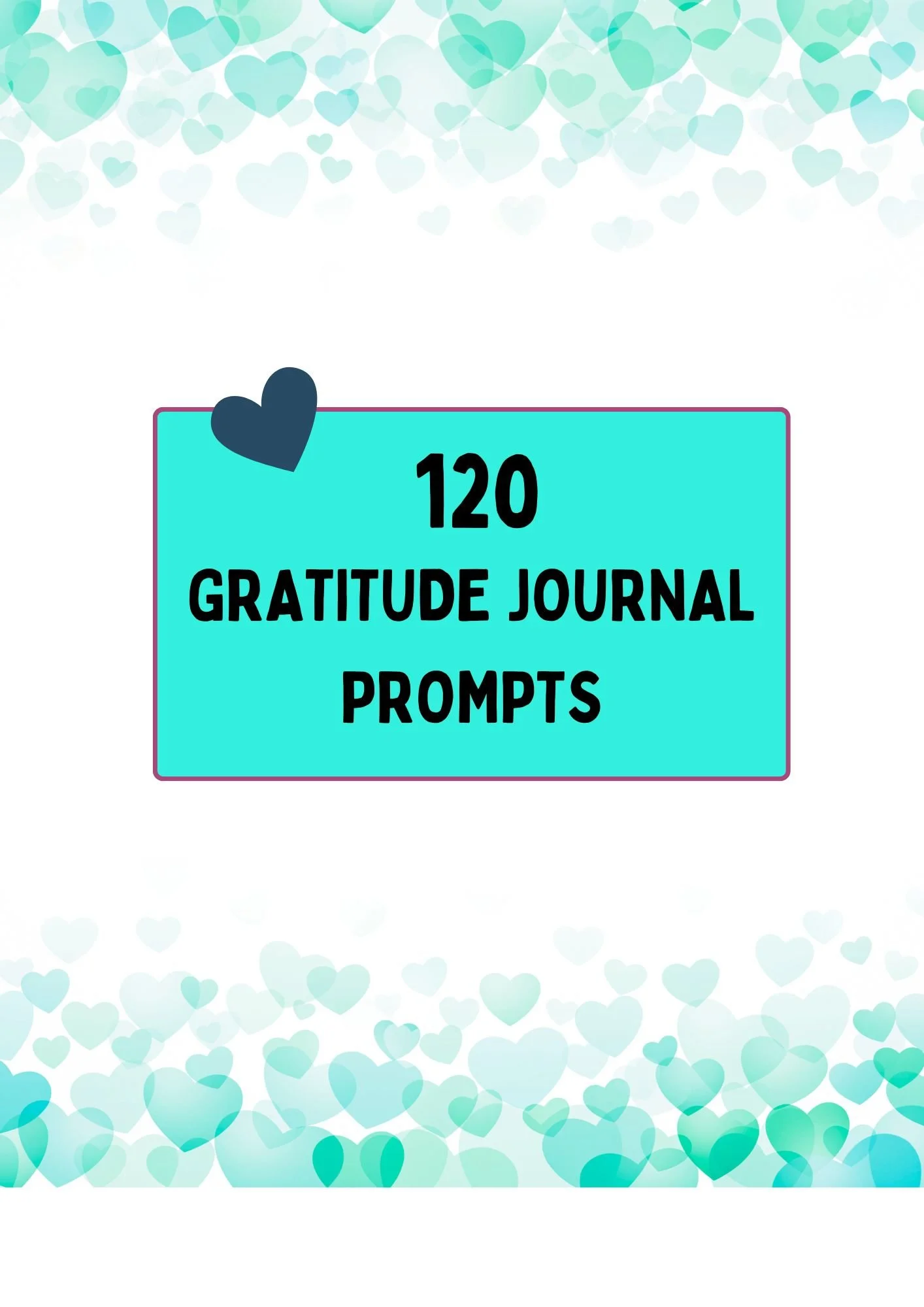 120 Gratitude Journal Prompts | Mindfulness & Positive Reflection (Digital Download)