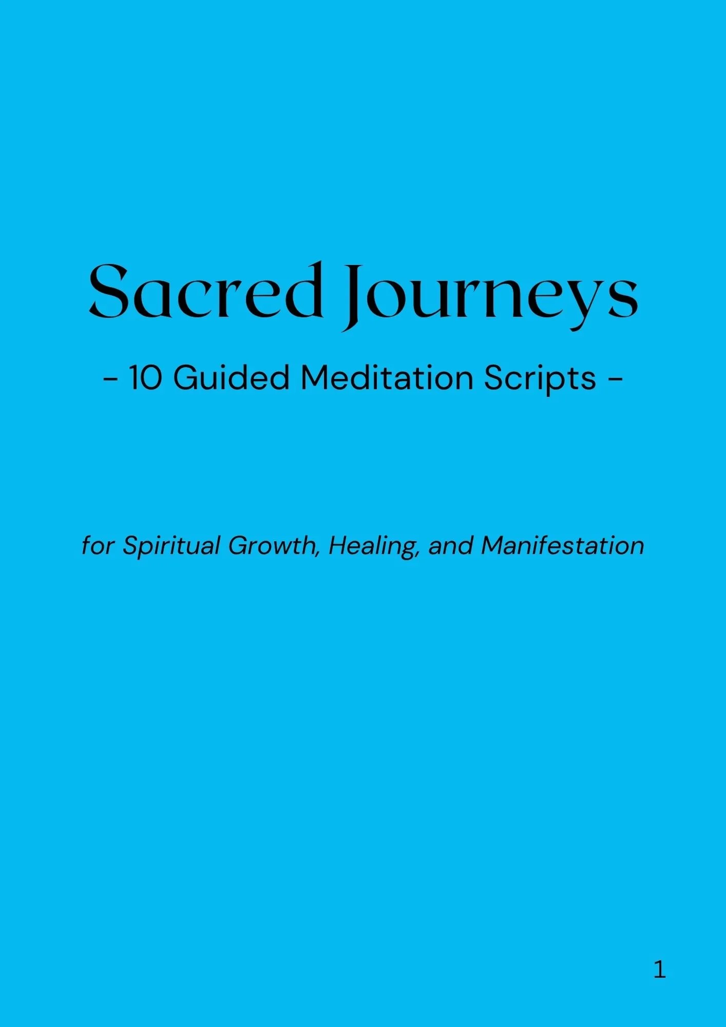 Sacred Journeys | 10 Guided Meditation Scripts for Deep Inner Exploration (Digital Download)