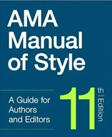 Welcome the 11th Edition of the AMA Manual of Style!