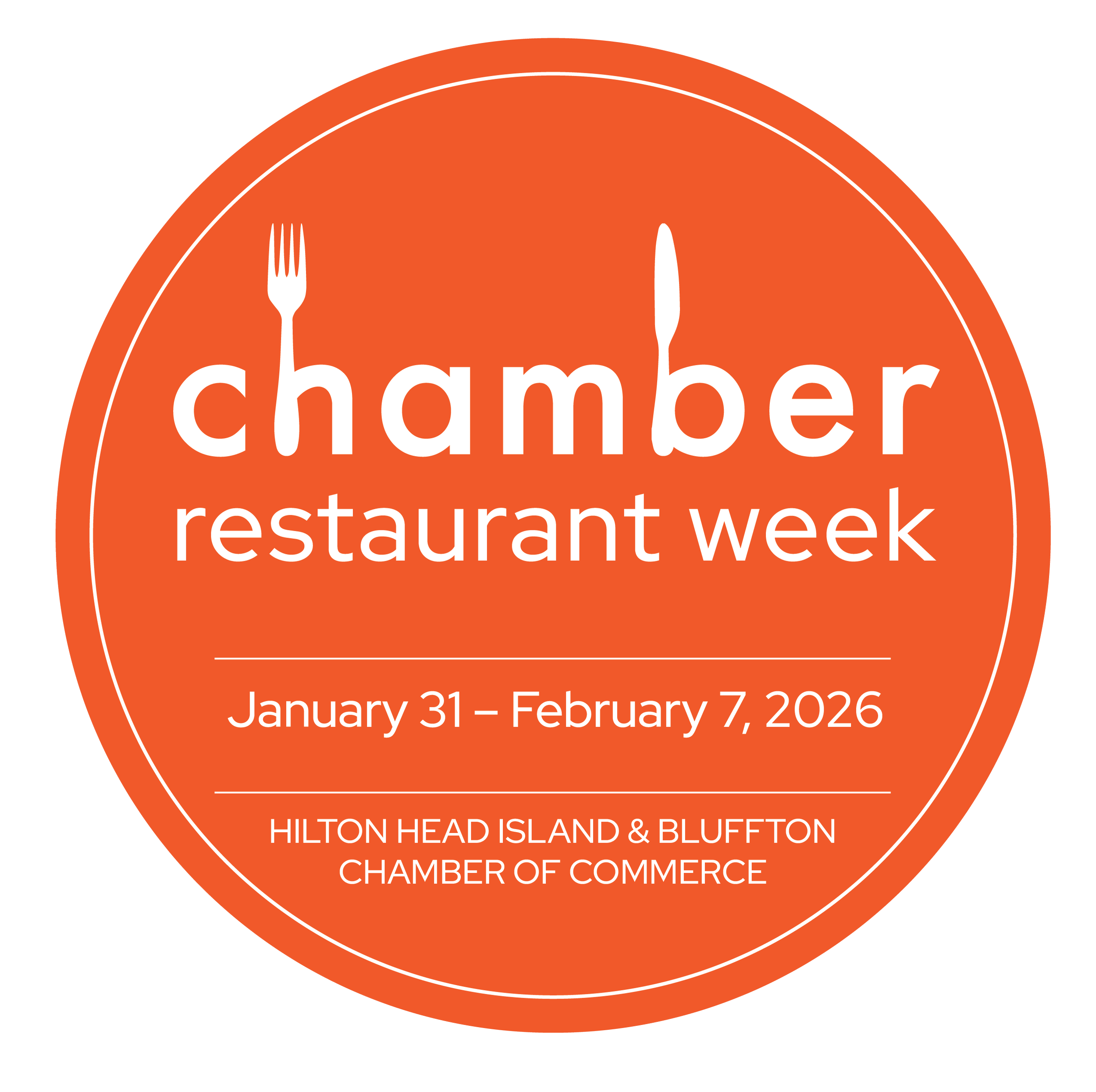 Orange circular badge for Chamber Restaurant Week, January 31 to February 7, 2026, Hilton Head Island & Bluffton Chamber of Commerce, with a fork and knife icon at the top.