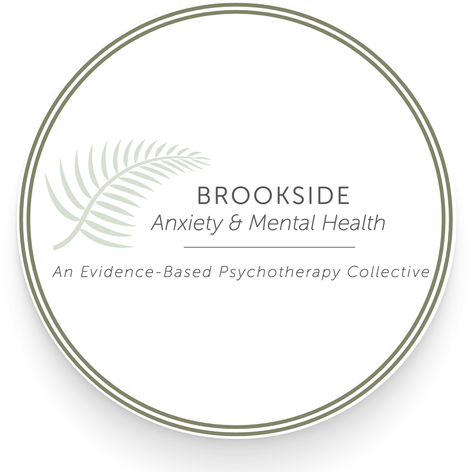 A circular logo with a white background, featuring a light green fern leaf on the left. The text reads 'BROOKSIDE Anxiety & Mental Health' with 'An Evidence-Based Psychotherapy Collective' below, all enclosed by three concentric light green rings.