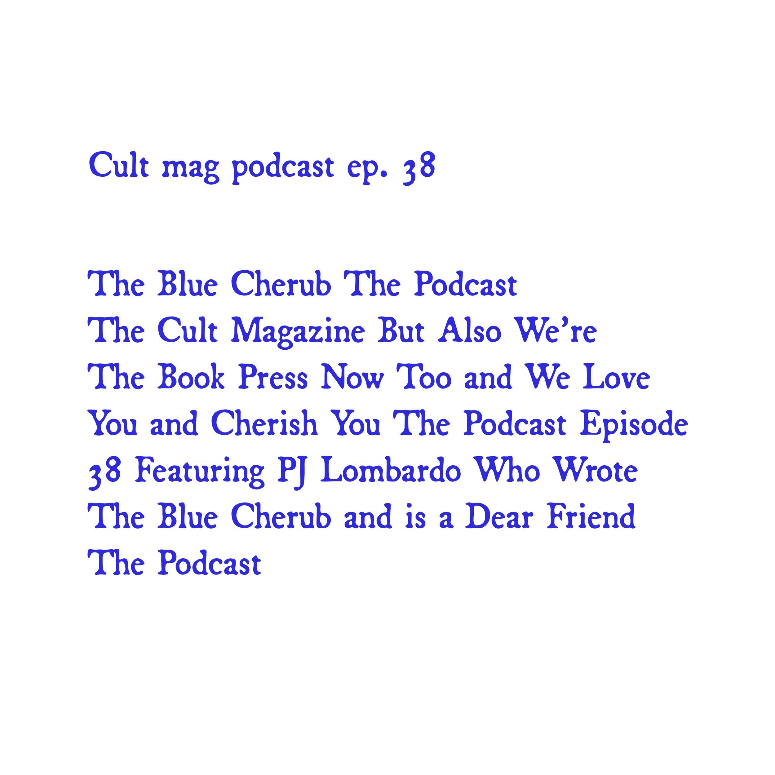 PJ Lombardo on the cult magazine podcast 