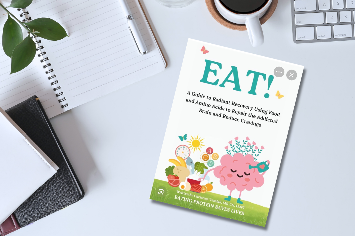 Resource Feature: EAT! A Guide to Radiant Recovery Using Food and Amino Acids to Repair the Addicted Brain