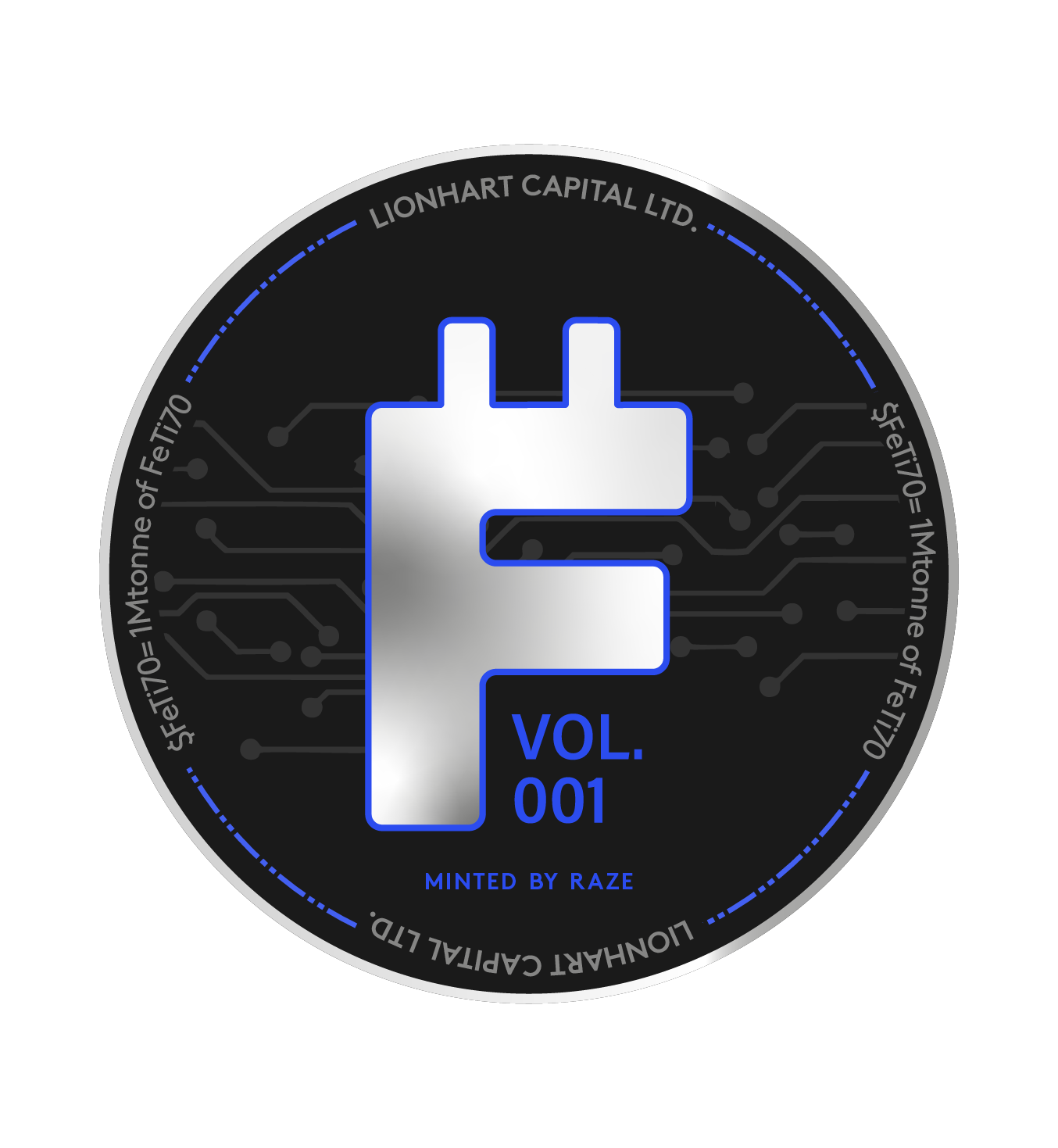 A digital coin with a black background and circuit patterns, featuring a large stylized silver plus sign in the center outlined in blue. Below the plus sign, it says "VOL. 001" in blue. Around the edge, there is gray text with various technical specifications and branding details, including "LIONHART CAPITAL LTD" and "MINTED BY RAZE".
