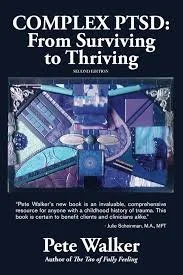 Book cover titled 'Complex PTSD: From Surviving to Thriving' by Pete Walker, with a background of abstract technological or digital imagery.
