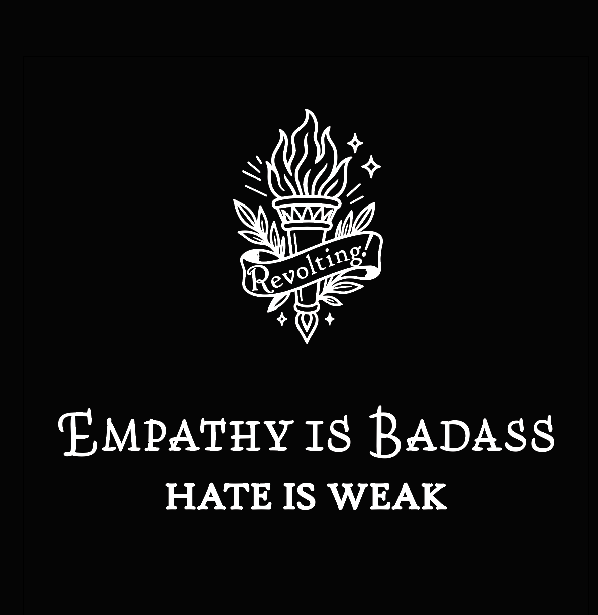 Empathy is Badass Tee
