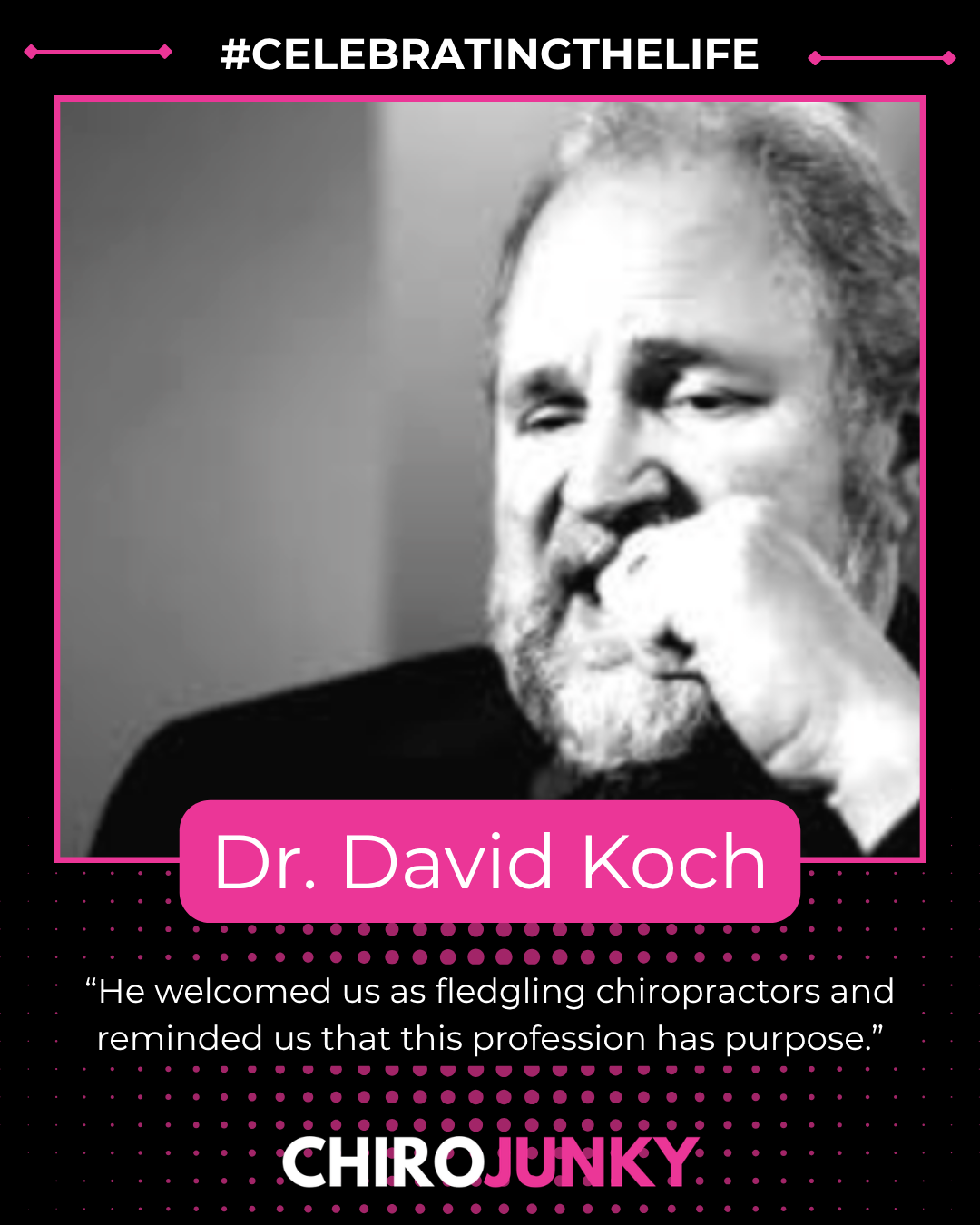 Remembering Dr. David Koch: A Life Well Lived in Chiropractic