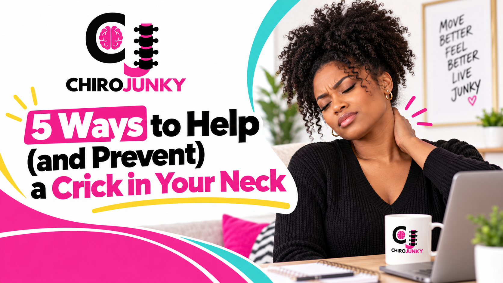 5 Ways to Help (and Prevent) a Crick in Your Neck