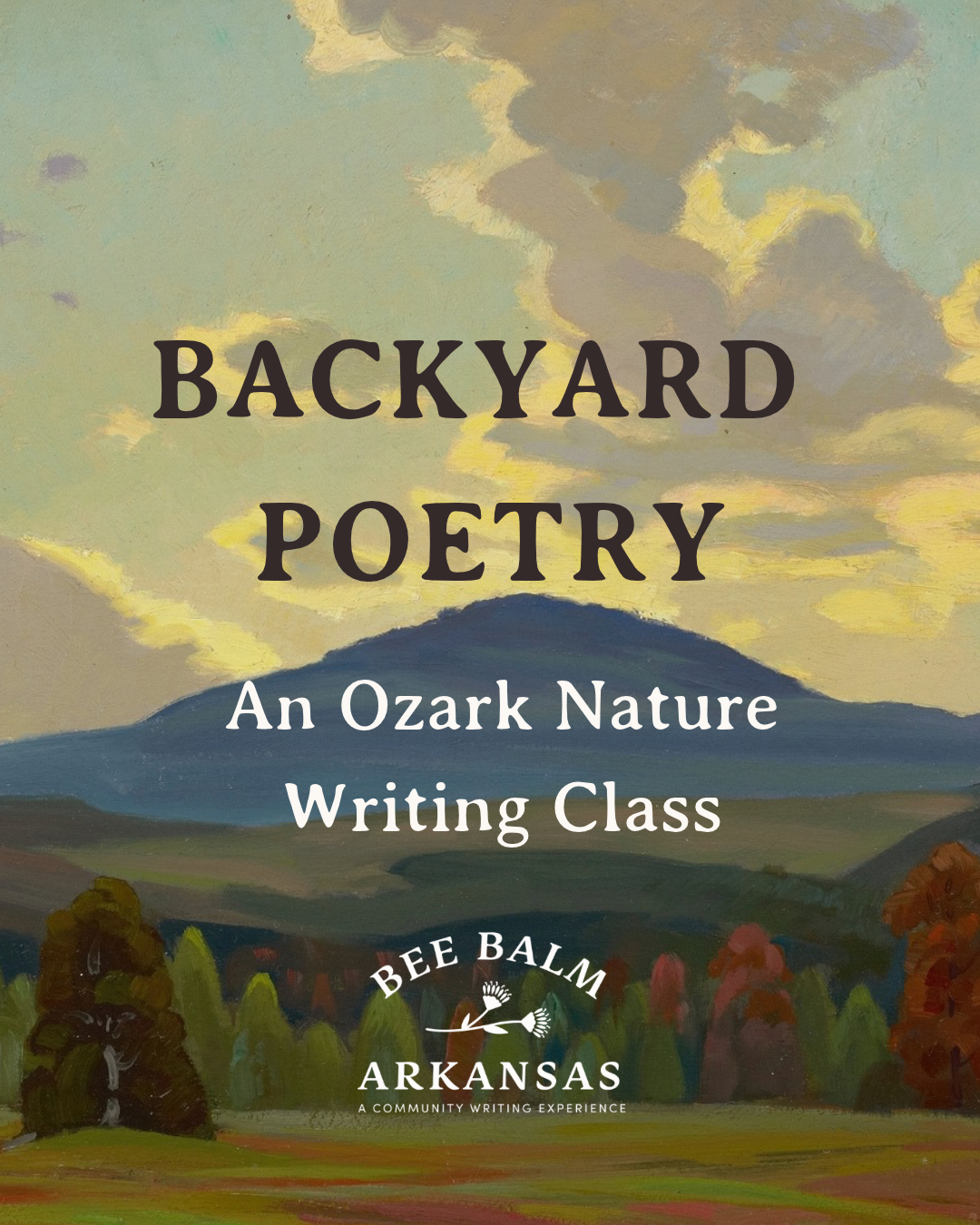 Backyard Poetry - An Ozark Nature Writing Class