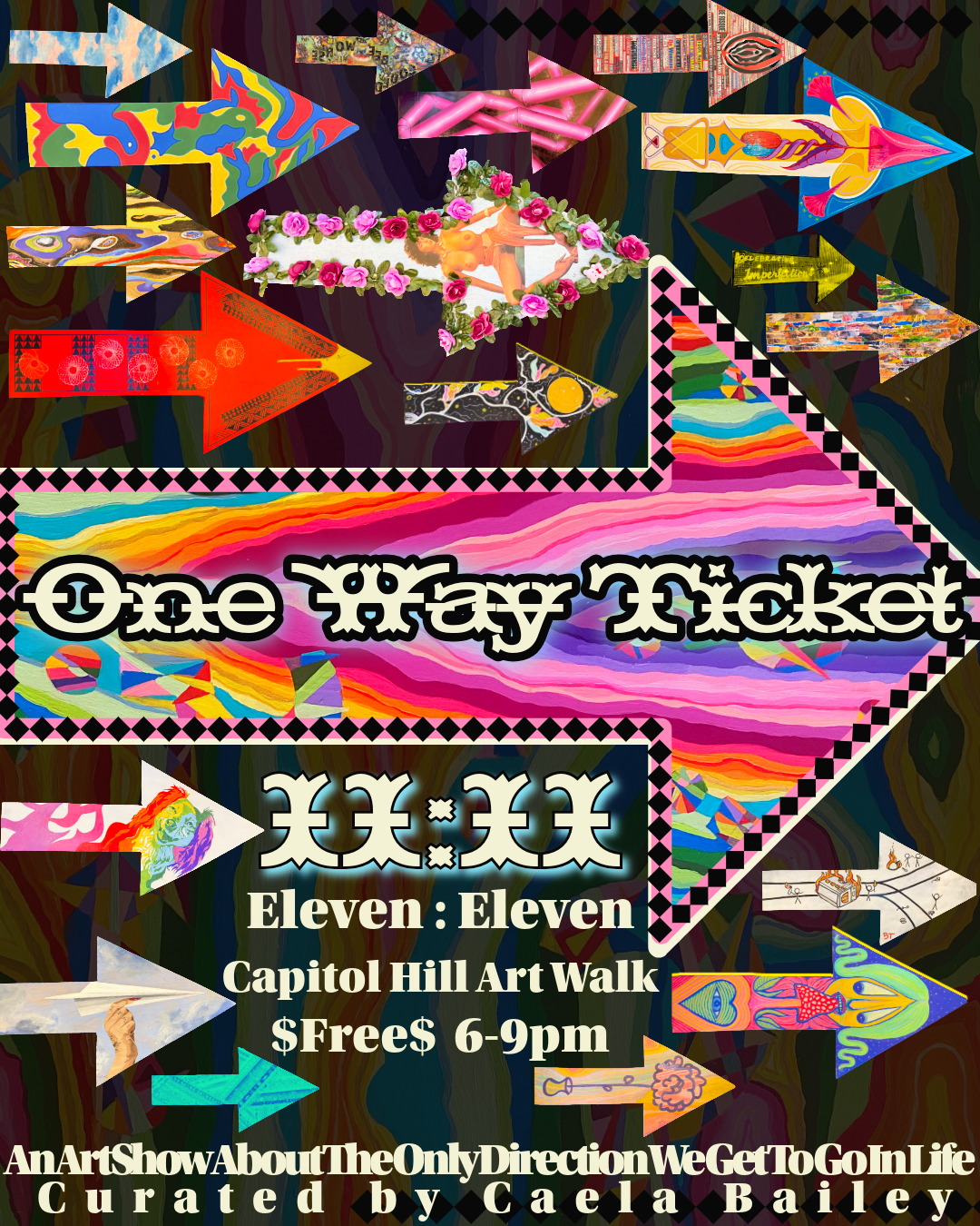 “One Way Ticket” An Art Show About The Only Direction We Get To Go In Life 