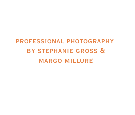 Title slide with orange text reading 'Professional Photography by Stephanie Gross & Margo Millure' on a white background.