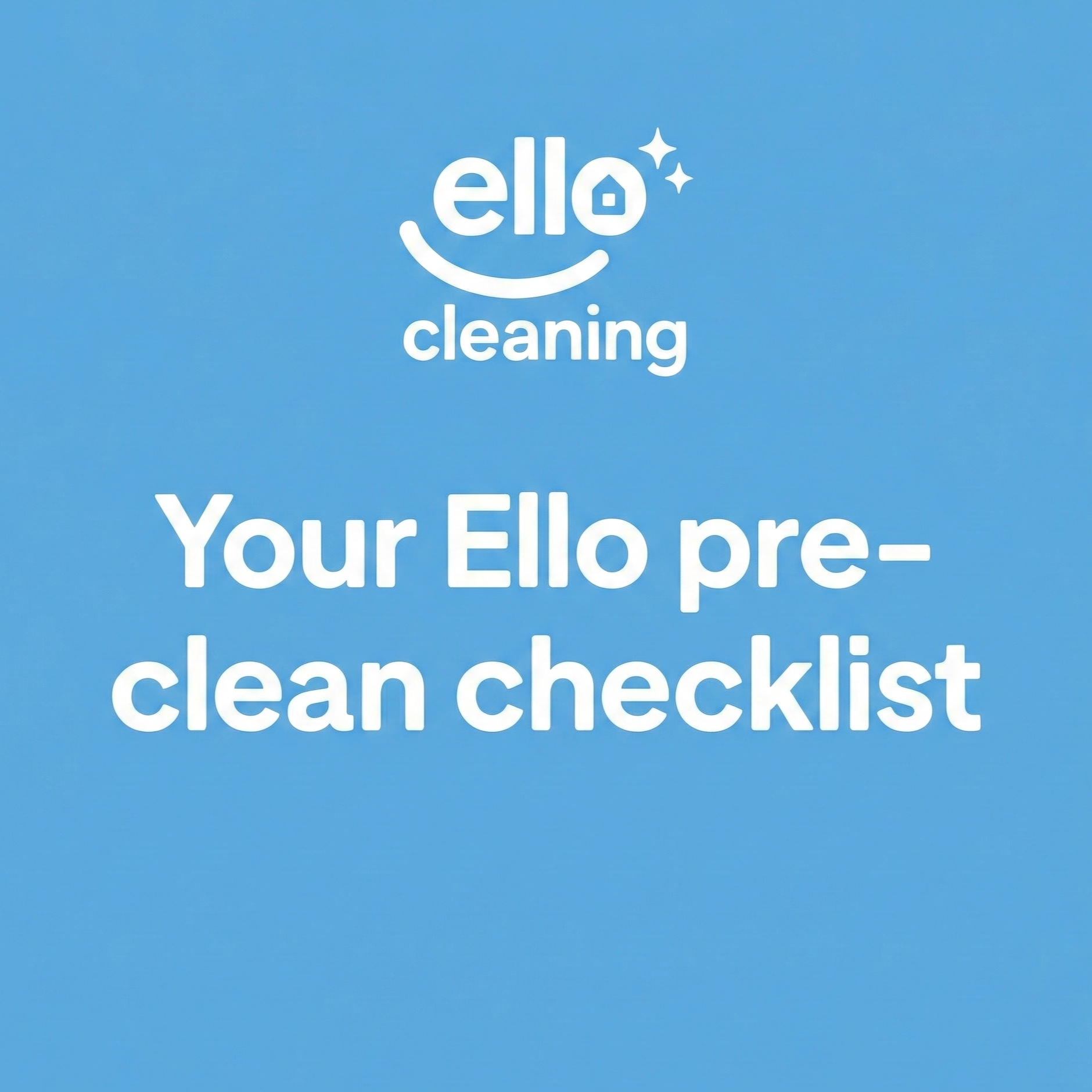 Ello Pre Cleaning checklist vancouver